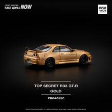 Load image into Gallery viewer, (Pre order) POPRACE 1/64 NIssan TOP SECRET GT-R R33 - GOLD