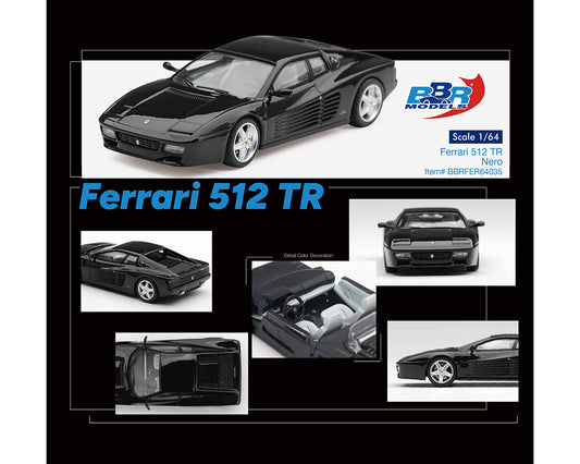 BBR 1:64 Ferrari 512 TR – Nero Black – Limited Edition